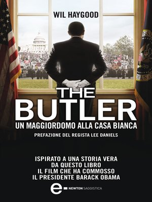 cover image of The Butler. Un maggiordomo alla Casa Bianca